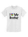 I Heart My Brother - Autism Awareness Childrens T-Shirt by TooLoud-Childrens T-Shirt-TooLoud-White-X-Small-Davson Sales