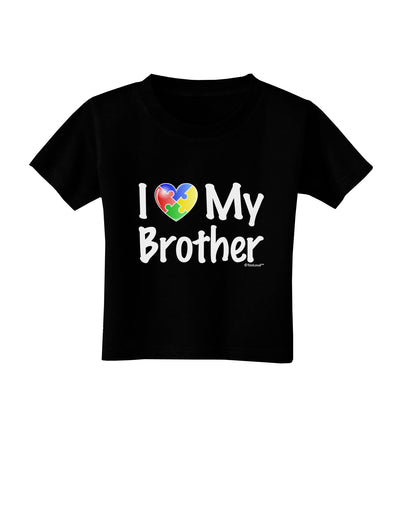 I Heart My Brother - Autism Awareness Toddler T-Shirt Dark by TooLoud-Toddler T-Shirt-TooLoud-Black-2T-Davson Sales