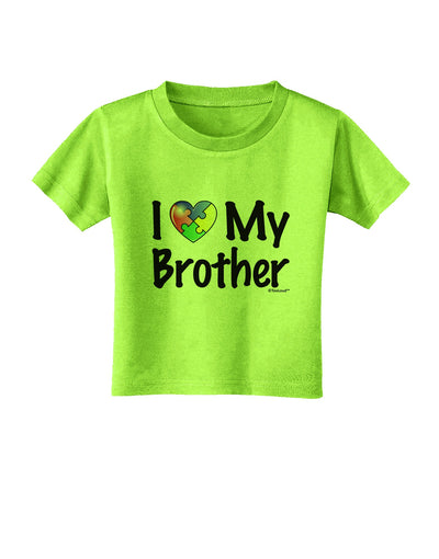 I Heart My Brother - Autism Awareness Toddler T-Shirt by TooLoud-Toddler T-Shirt-TooLoud-Lime-Green-2T-Davson Sales