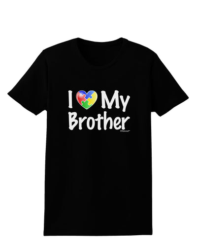 I Heart My Brother - Autism Awareness Womens Dark T-Shirt by TooLoud-Womens T-Shirt-TooLoud-Black-X-Small-Davson Sales