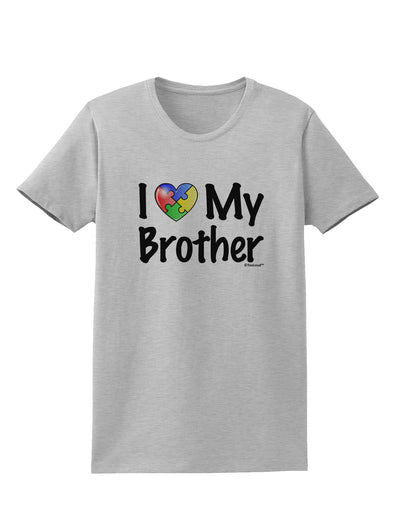 I Heart My Brother - Autism Awareness Womens T-Shirt by TooLoud-Womens T-Shirt-TooLoud-AshGray-X-Small-Davson Sales