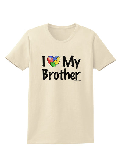 I Heart My Brother - Autism Awareness Womens T-Shirt by TooLoud-Womens T-Shirt-TooLoud-Natural-X-Small-Davson Sales