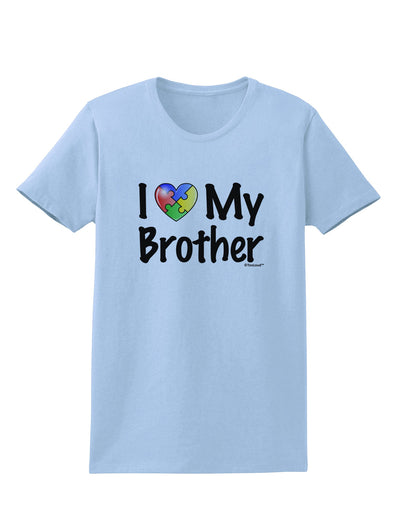 I Heart My Brother - Autism Awareness Womens T-Shirt by TooLoud-Womens T-Shirt-TooLoud-Light-Blue-X-Small-Davson Sales