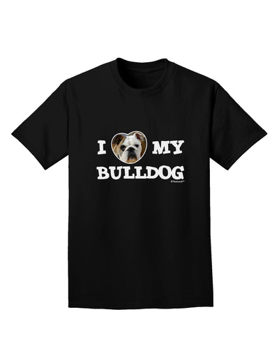 I Heart My Bulldog Adult Dark T-Shirt by TooLoud-Mens T-Shirt-TooLoud-Black-Small-Davson Sales