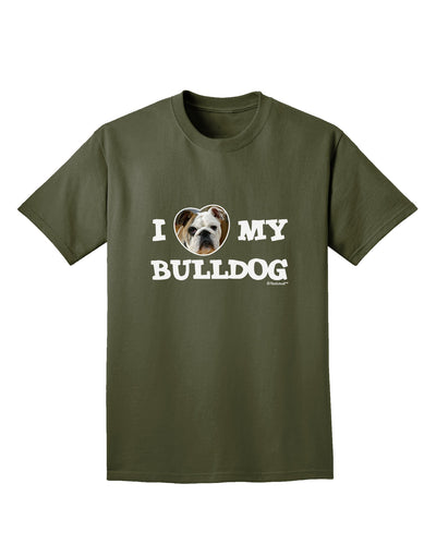 I Heart My Bulldog Adult Dark T-Shirt by TooLoud-Mens T-Shirt-TooLoud-Military-Green-Small-Davson Sales
