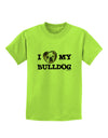 I Heart My Bulldog Childrens T-Shirt by TooLoud-Childrens T-Shirt-TooLoud-Lime-Green-X-Small-Davson Sales