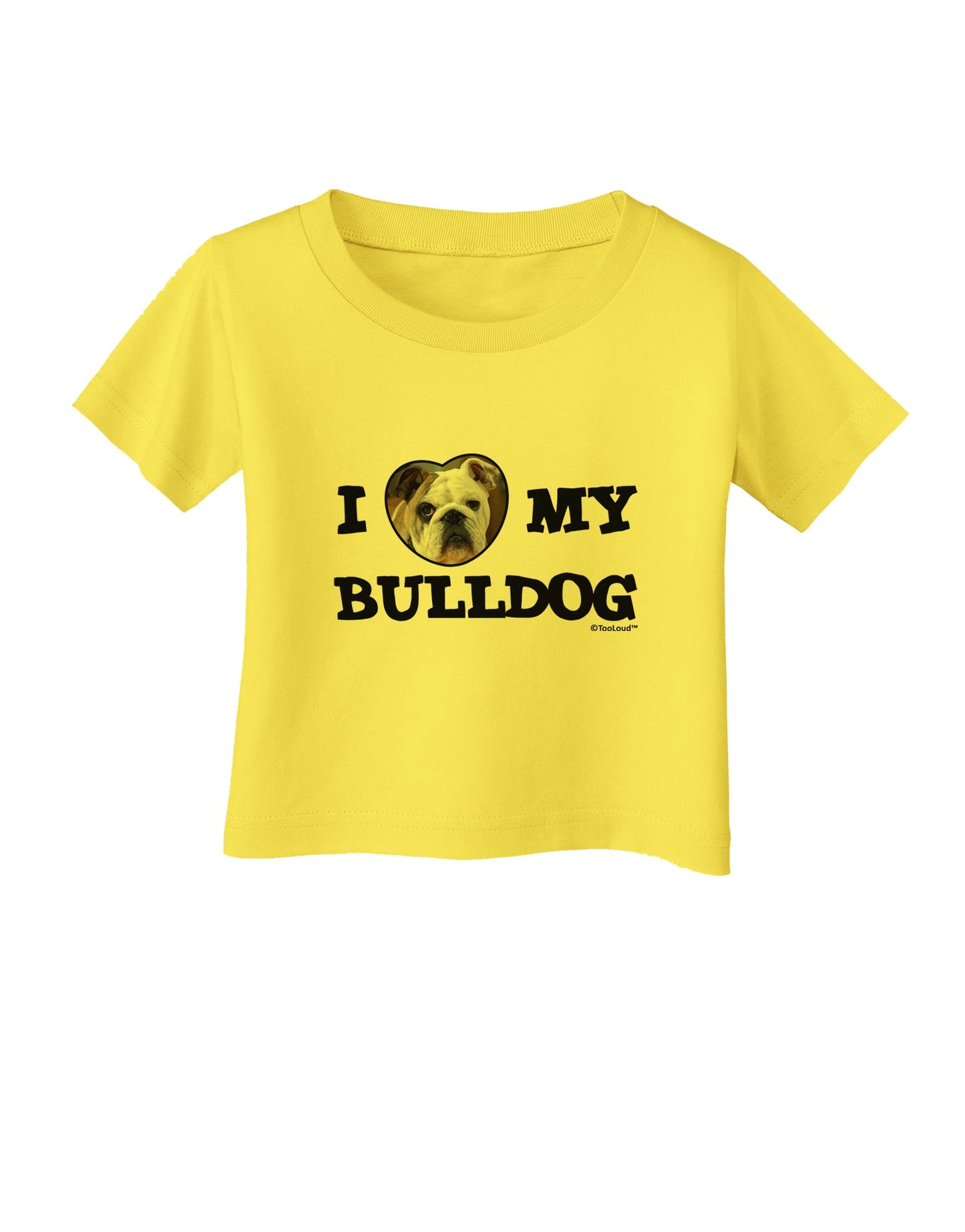 I Heart My Bulldog Infant T-Shirt by TooLoud-Infant T-Shirt-TooLoud-Yellow-06-Months-Davson Sales