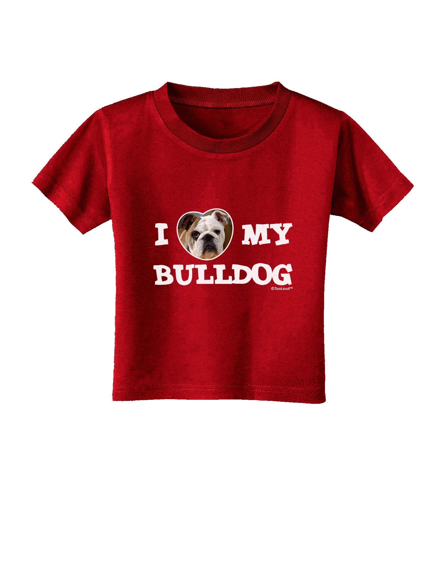 I Heart My Bulldog Toddler T-Shirt Dark by TooLoud-Toddler T-Shirt-TooLoud-Red-2T-Davson Sales