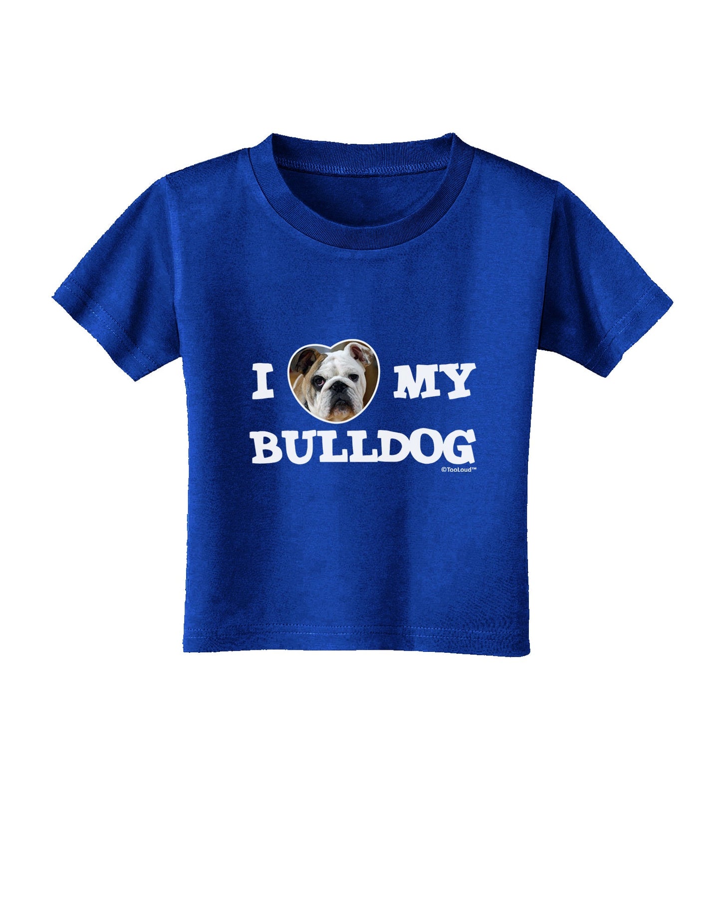 I Heart My Bulldog Toddler T-Shirt Dark by TooLoud-Toddler T-Shirt-TooLoud-Royal-Blue-2T-Davson Sales
