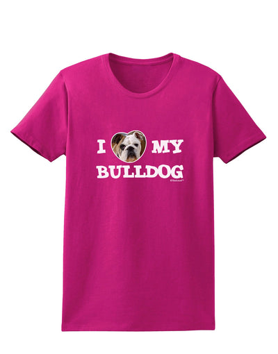 I Heart My Bulldog Womens Dark T-Shirt by TooLoud-Womens T-Shirt-TooLoud-Hot-Pink-Small-Davson Sales