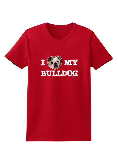 I Heart My Bulldog Womens Dark T-Shirt by TooLoud-Womens T-Shirt-TooLoud-Red-X-Small-Davson Sales