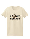 I Heart My Bulldog Womens T-Shirt by TooLoud-Womens T-Shirt-TooLoud-Natural-X-Small-Davson Sales