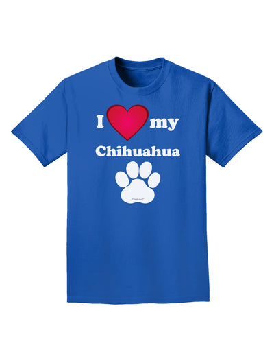 I Heart My Chihuahua Adult Dark T-Shirt by TooLoud-Mens T-Shirt-TooLoud-Royal-Blue-Small-Davson Sales