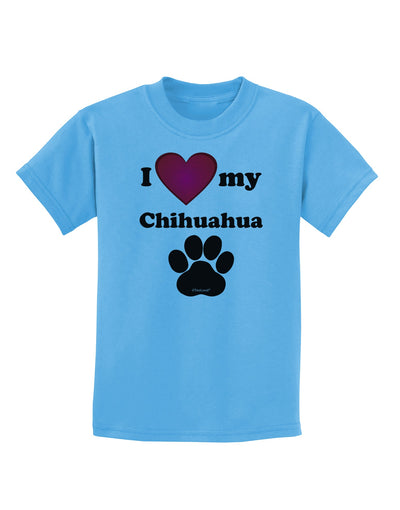 I Heart My Chihuahua Childrens T-Shirt by TooLoud-TooLoud-Aquatic-Blue-X-Small-Davson Sales