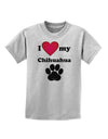 I Heart My Chihuahua Childrens T-Shirt by TooLoud-TooLoud-AshGray-X-Small-Davson Sales