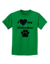 I Heart My Chihuahua Childrens T-Shirt by TooLoud-TooLoud-Kelly-Green-X-Small-Davson Sales