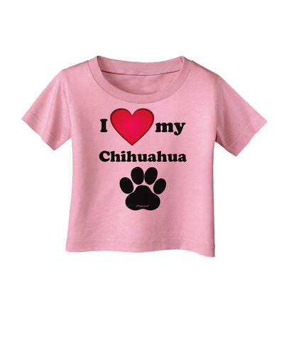 I Heart My Chihuahua Infant T-Shirt by TooLoud-TooLoud-Candy-Pink-06-Months-Davson Sales