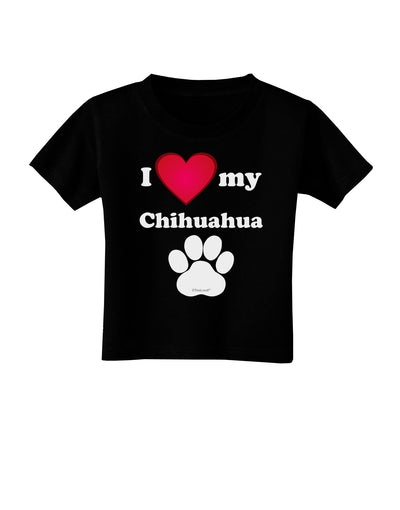 I Heart My Chihuahua Toddler T-Shirt Dark by TooLoud-Toddler T-Shirt-TooLoud-Black-2T-Davson Sales