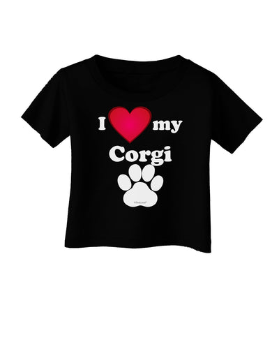 I Heart My Corgi Infant T-Shirt Dark by TooLoud-TooLoud-Black-06-Months-Davson Sales