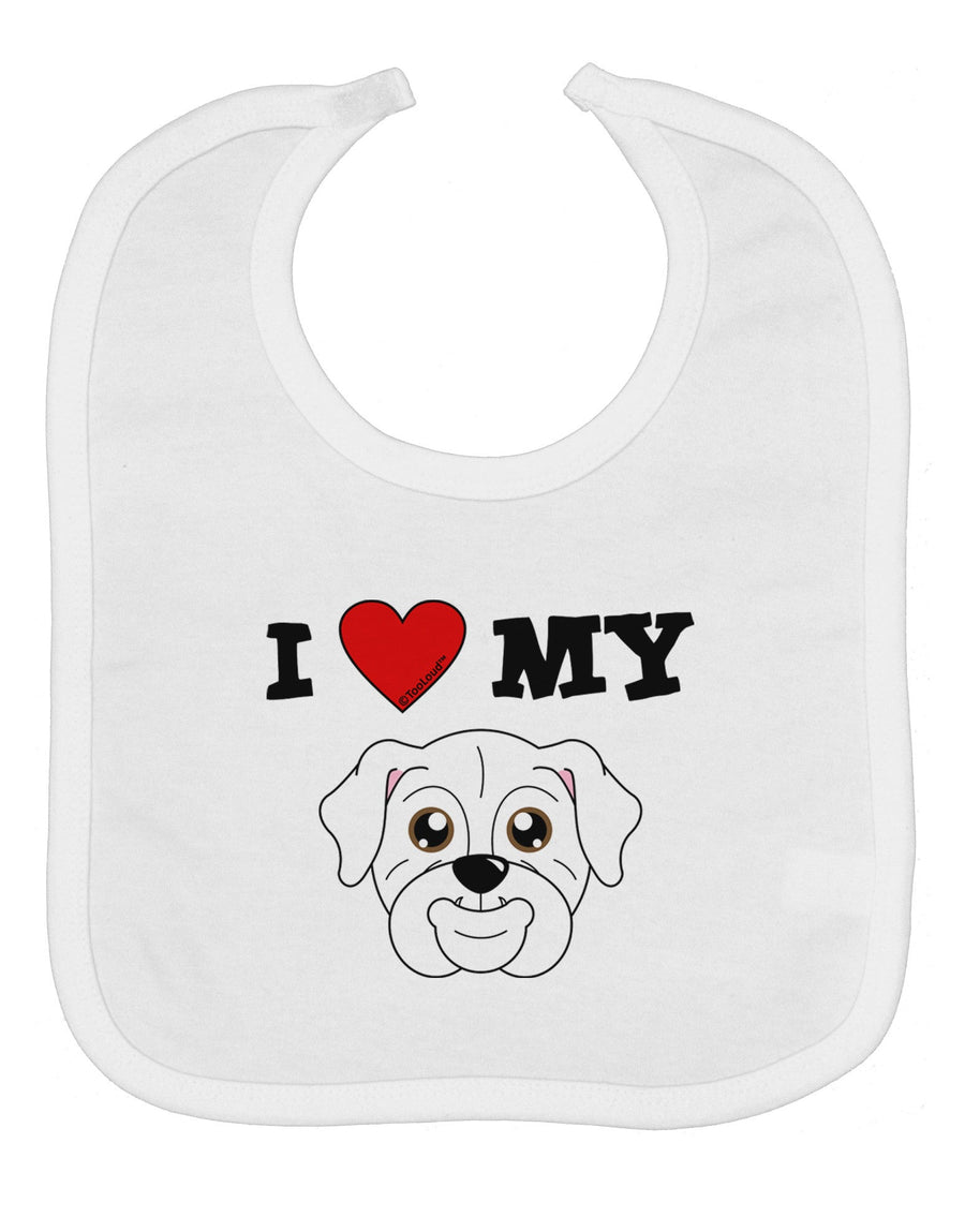 I Heart My - Cute Bulldog - White Baby Bib by TooLoud