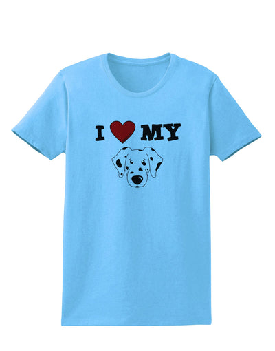 I Heart My - Cute Dalmatian Dog Womens T-Shirt by TooLoud-Womens T-Shirt-TooLoud-Aquatic-Blue-X-Small-Davson Sales