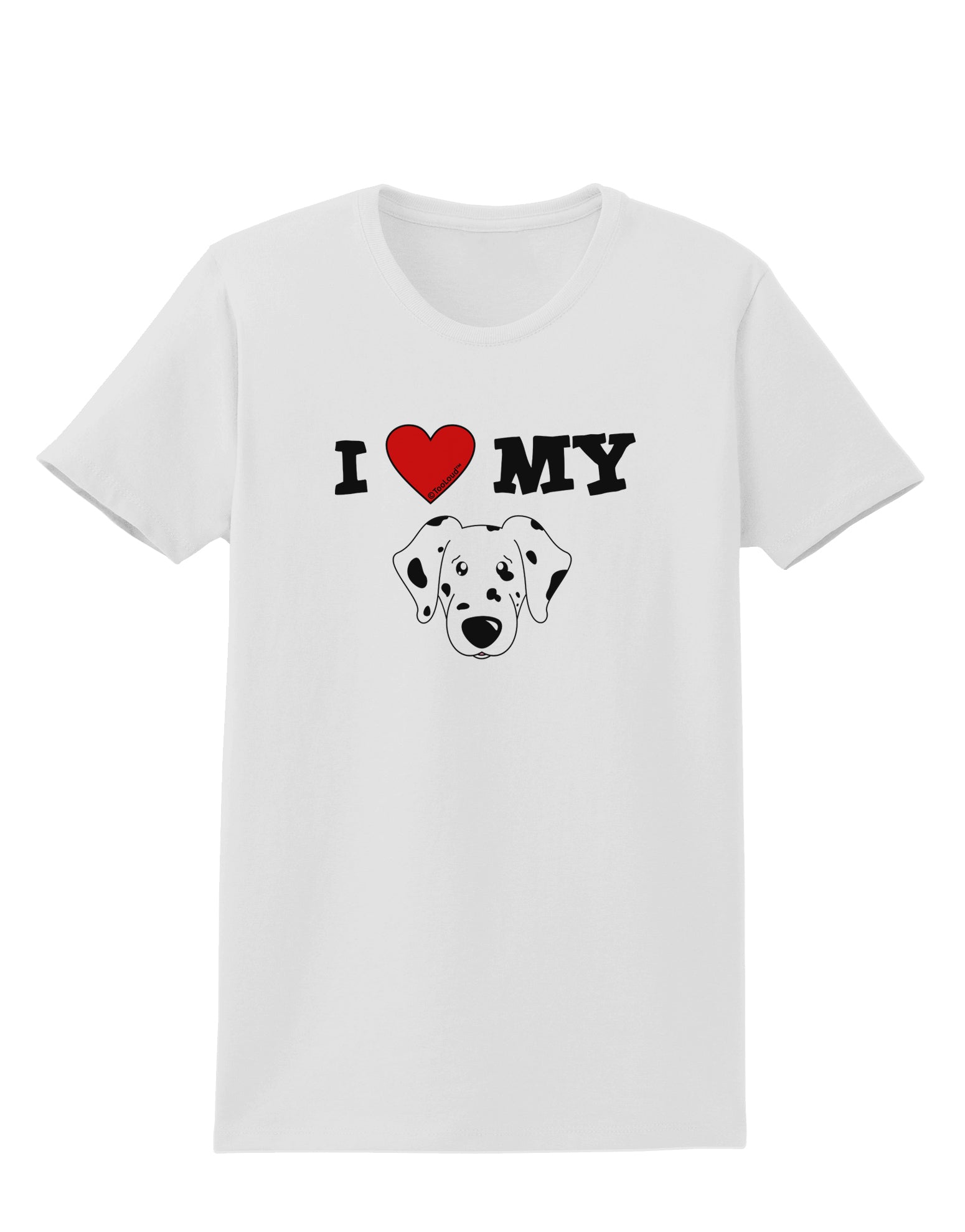 I Heart My - Cute Dalmatian Dog Womens T-Shirt by TooLoud-Womens T-Shirt-TooLoud-White-X-Small-Davson Sales