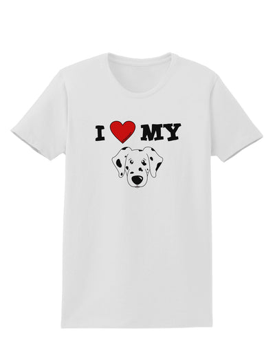 I Heart My - Cute Dalmatian Dog Womens T-Shirt by TooLoud-Womens T-Shirt-TooLoud-White-X-Small-Davson Sales