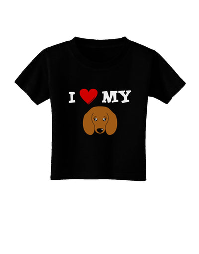 I Heart My - Cute Doxie Dachshund Dog Toddler T-Shirt Dark by TooLoud-Toddler T-Shirt-TooLoud-Black-2T-Davson Sales