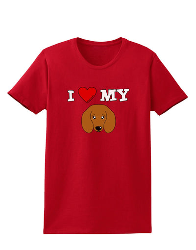 I Heart My - Cute Doxie Dachshund Dog Womens Dark T-Shirt by TooLoud-Womens T-Shirt-TooLoud-Red-X-Small-Davson Sales