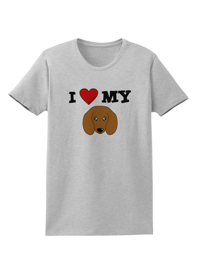 I Heart My - Cute Doxie Dachshund Dog Womens T-Shirt by TooLoud-Womens T-Shirt-TooLoud-AshGray-X-Small-Davson Sales