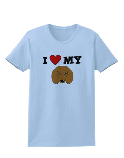 I Heart My - Cute Doxie Dachshund Dog Womens T-Shirt by TooLoud-Womens T-Shirt-TooLoud-Light-Blue-X-Small-Davson Sales