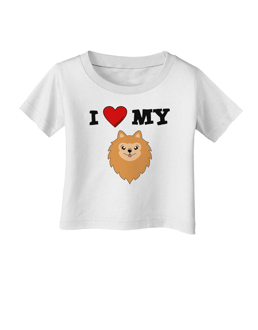 I Heart My - Cute Pomeranian Dog Infant T-Shirt by TooLoud-Infant T-Shirt-TooLoud-White-06-Months-Davson Sales