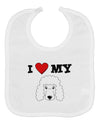 I Heart My - Cute Poodle Dog - White Baby Bib by TooLoud