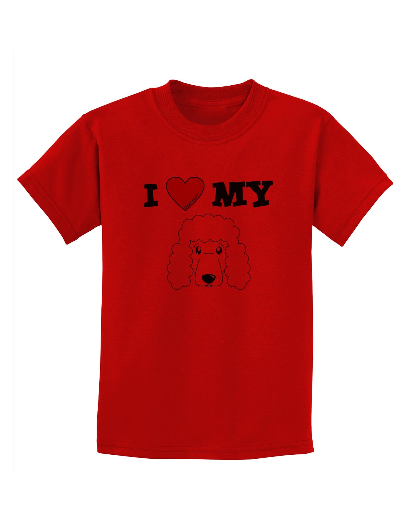 I Heart My - Cute Poodle Dog - White Childrens T-Shirt by TooLoud-Childrens T-Shirt-TooLoud-Red-X-Small-Davson Sales
