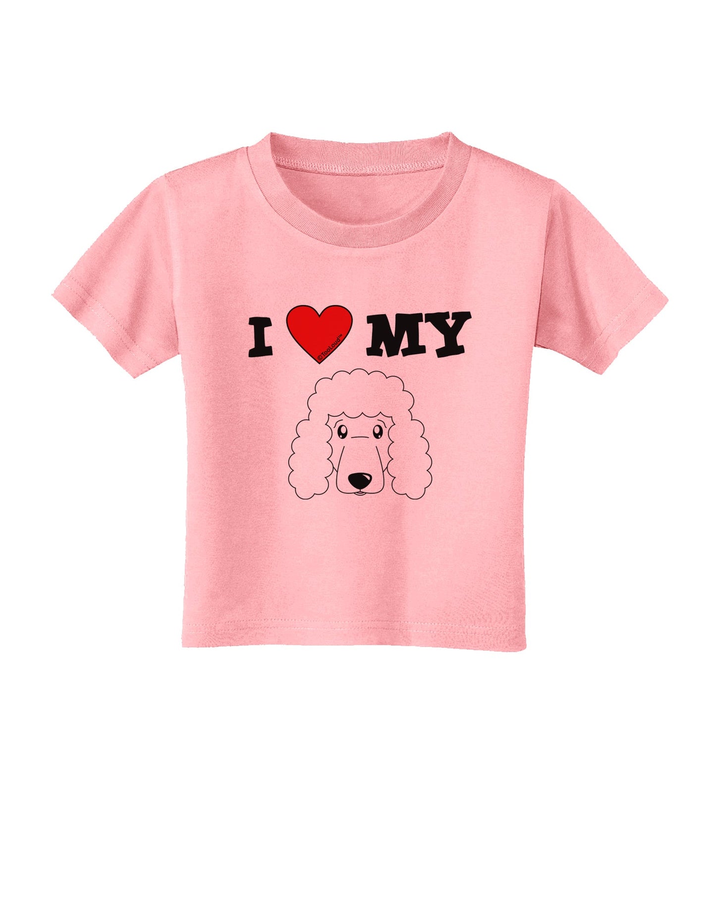 I Heart My - Cute Poodle Dog - White Toddler T-Shirt by TooLoud-Toddler T-Shirt-TooLoud-Candy-Pink-2T-Davson Sales