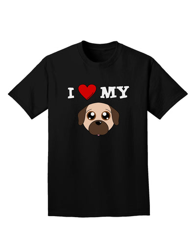 I Heart My - Cute Pug Dog - Fawn Adult Dark T-Shirt by TooLoud-Mens T-Shirt-TooLoud-Black-Small-Davson Sales