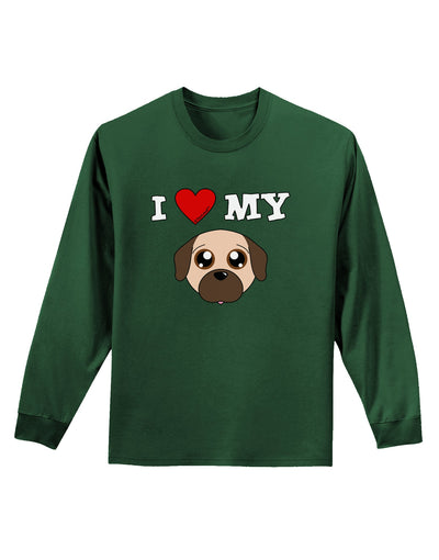 I Heart My - Cute Pug Dog - Fawn Adult Long Sleeve Dark T-Shirt by TooLoud-TooLoud-Dark-Green-Small-Davson Sales