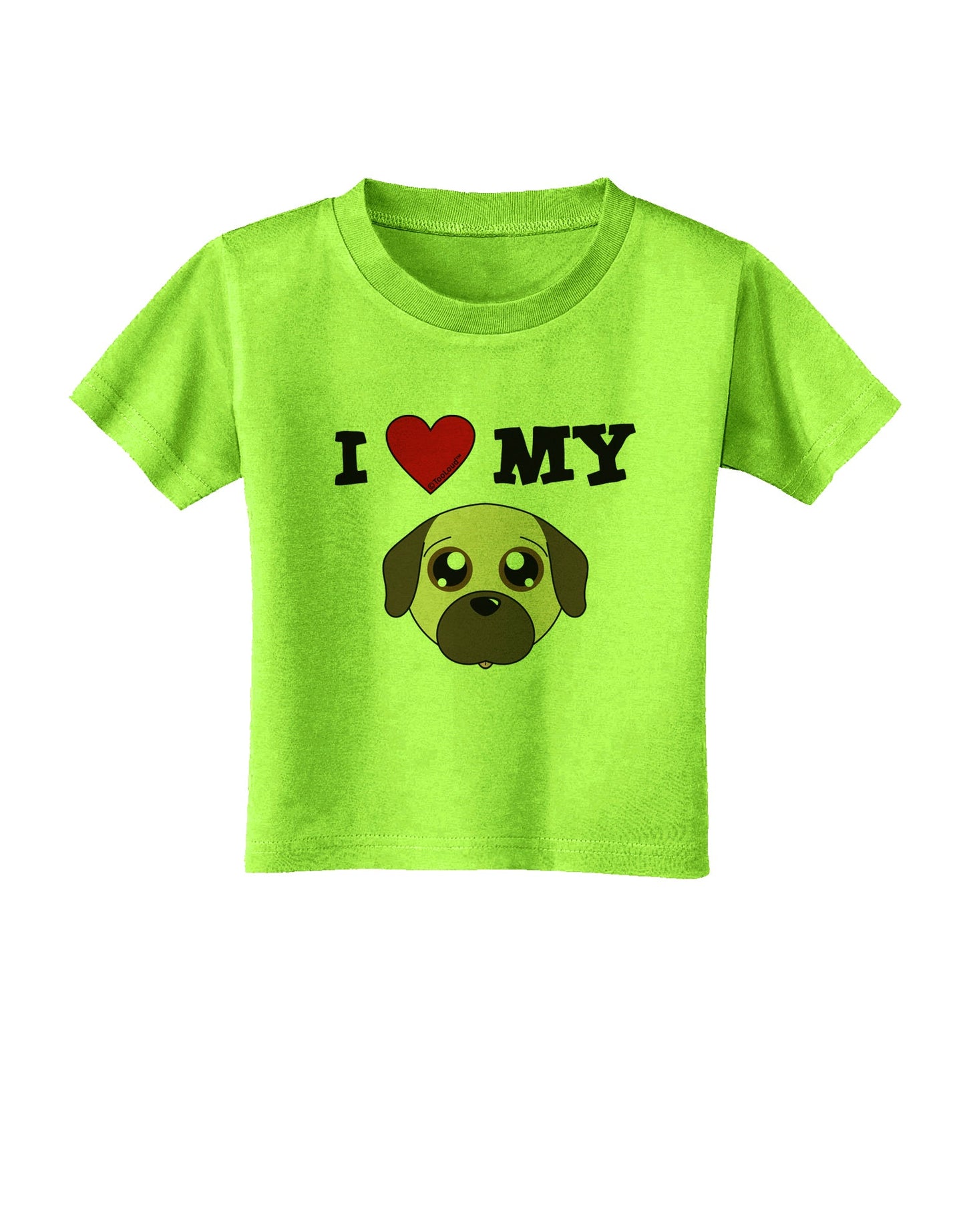 I Heart My - Cute Pug Dog - Fawn Toddler T-Shirt by TooLoud-Toddler T-Shirt-TooLoud-Lime-Green-2T-Davson Sales