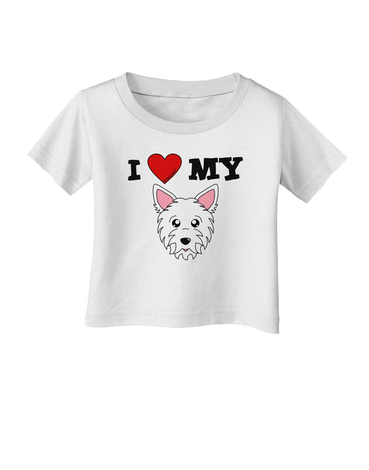 I Heart My - Cute Westie Dog Infant T-Shirt by TooLoud-Infant T-Shirt-TooLoud-White-06-Months-Davson Sales