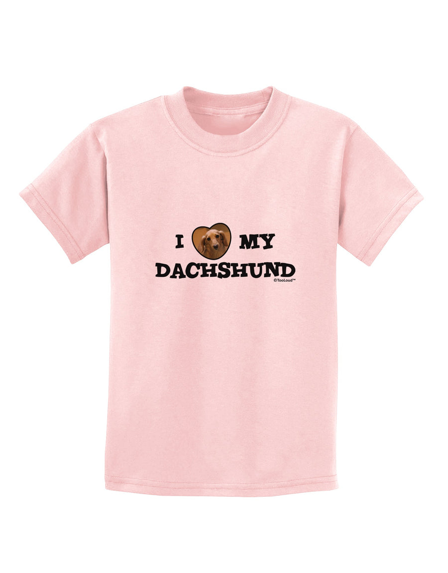 I Heart My Dachshund Childrens T-Shirt by TooLoud-Childrens T-Shirt-TooLoud-White-X-Small-Davson Sales