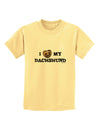 I Heart My Dachshund Childrens T-Shirt by TooLoud-Childrens T-Shirt-TooLoud-Daffodil-Yellow-X-Small-Davson Sales