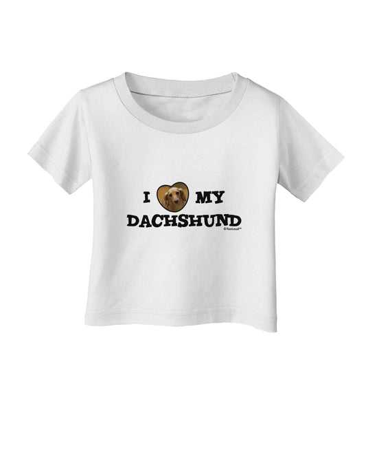 I Heart My Dachshund Infant T-Shirt by TooLoud-Infant T-Shirt-TooLoud-White-06-Months-Davson Sales