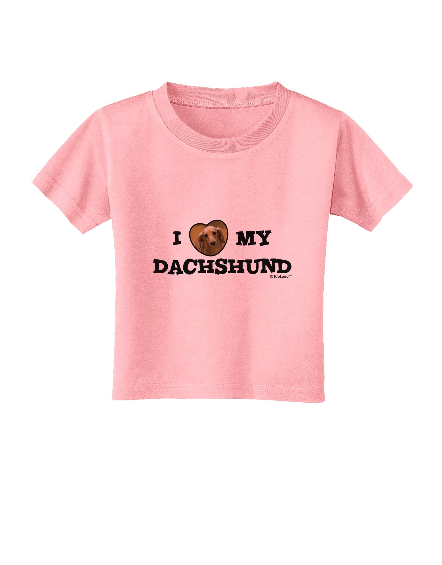 I Heart My Dachshund Toddler T-Shirt by TooLoud-Toddler T-Shirt-TooLoud-Candy-Pink-2T-Davson Sales