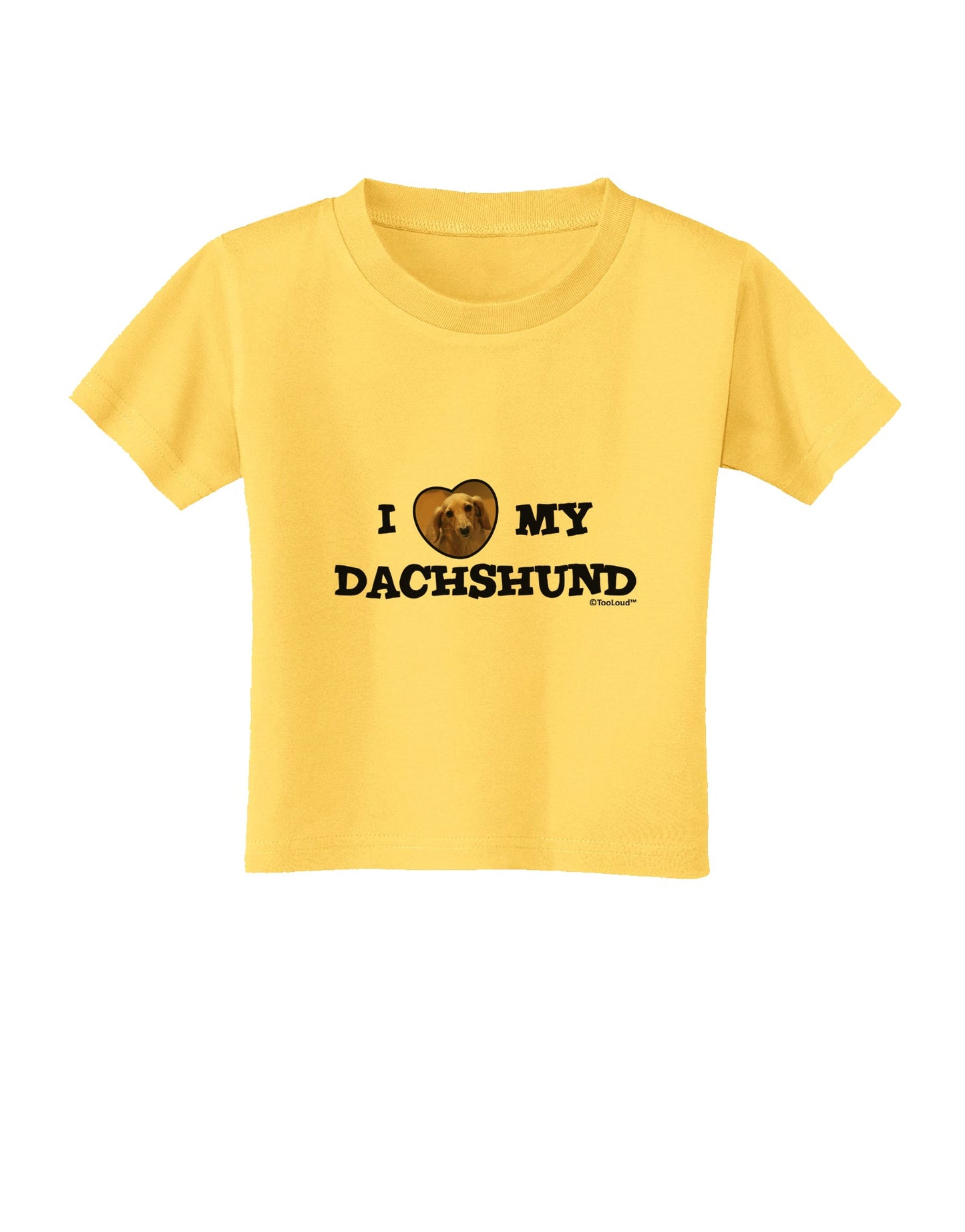 I Heart My Dachshund Toddler T-Shirt by TooLoud-Toddler T-Shirt-TooLoud-Yellow-2T-Davson Sales