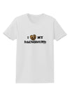 I Heart My Dachshund Womens T-Shirt by TooLoud-Womens T-Shirt-TooLoud-White-X-Small-Davson Sales