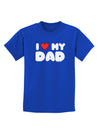 I Heart My Dad Childrens Dark T-Shirt by TooLoud-Childrens T-Shirt-TooLoud-Royal-Blue-X-Small-Davson Sales