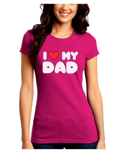 I Heart My Dad Juniors Crew Dark T-Shirt by TooLoud-T-Shirts Juniors Tops-TooLoud-Hot-Pink-Juniors Fitted Small-Davson Sales