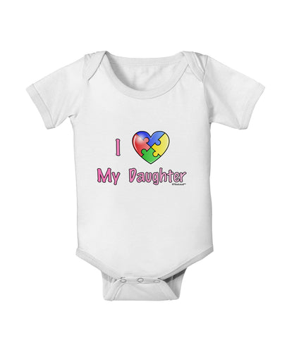 I Heart My Daughter - Autism Awareness Baby Romper Bodysuit by TooLoud-Baby Romper-TooLoud-White-06-Months-Davson Sales