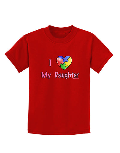 I Heart My Daughter - Autism Awareness Childrens Dark T-Shirt by TooLoud-Childrens T-Shirt-TooLoud-Red-X-Small-Davson Sales