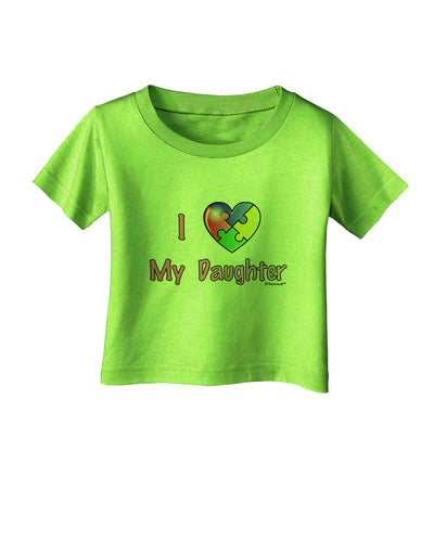 I Heart My Daughter - Autism Awareness Infant T-Shirt by TooLoud-Infant T-Shirt-TooLoud-Lime-Green-06-Months-Davson Sales